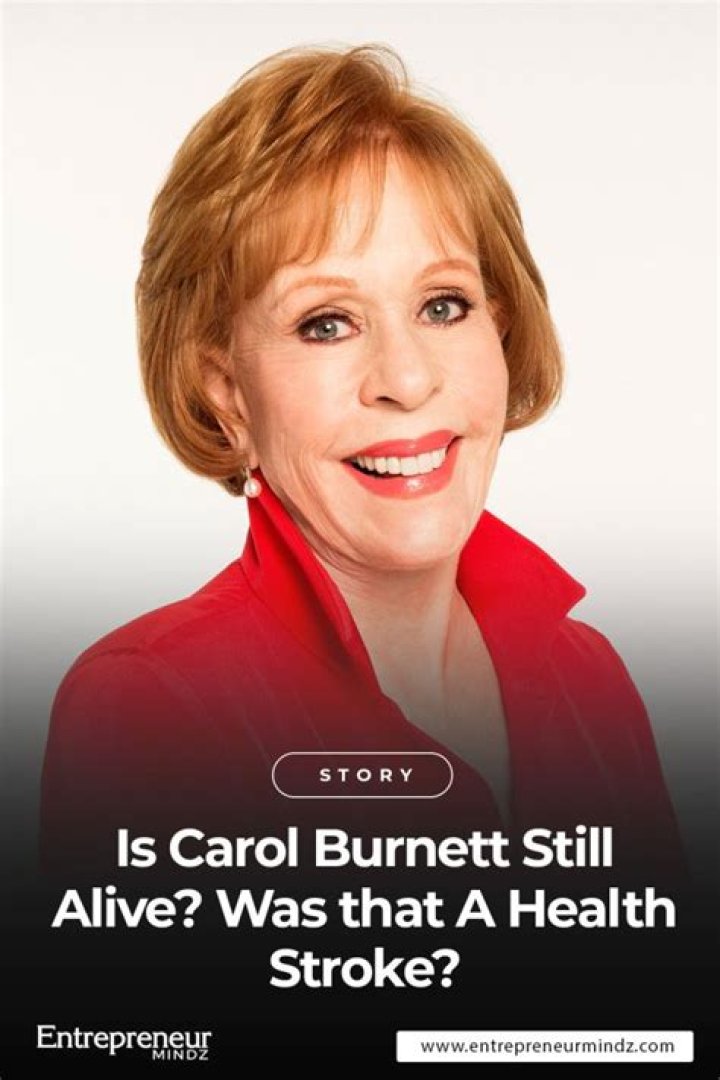 Unveiling The Truth Behind Carol Burnett's Stroke: A Journey Of Resilience